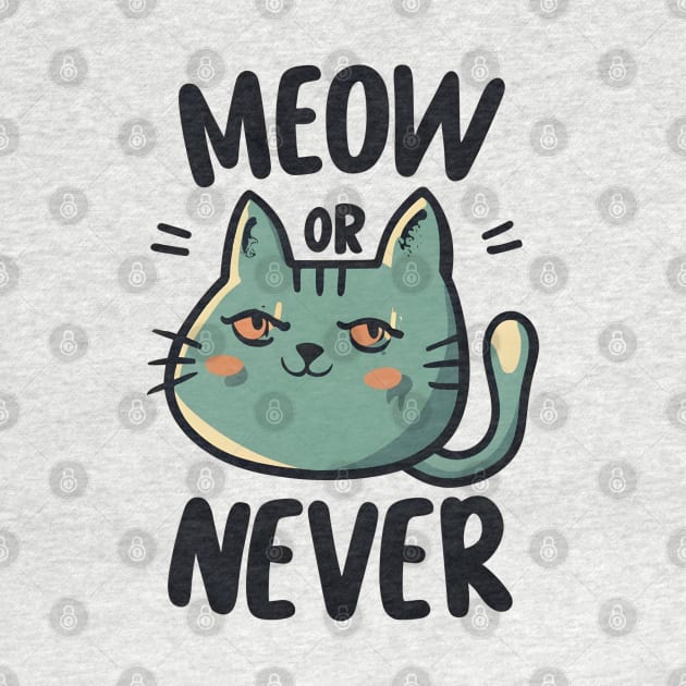 Meow or Never by NomiCrafts